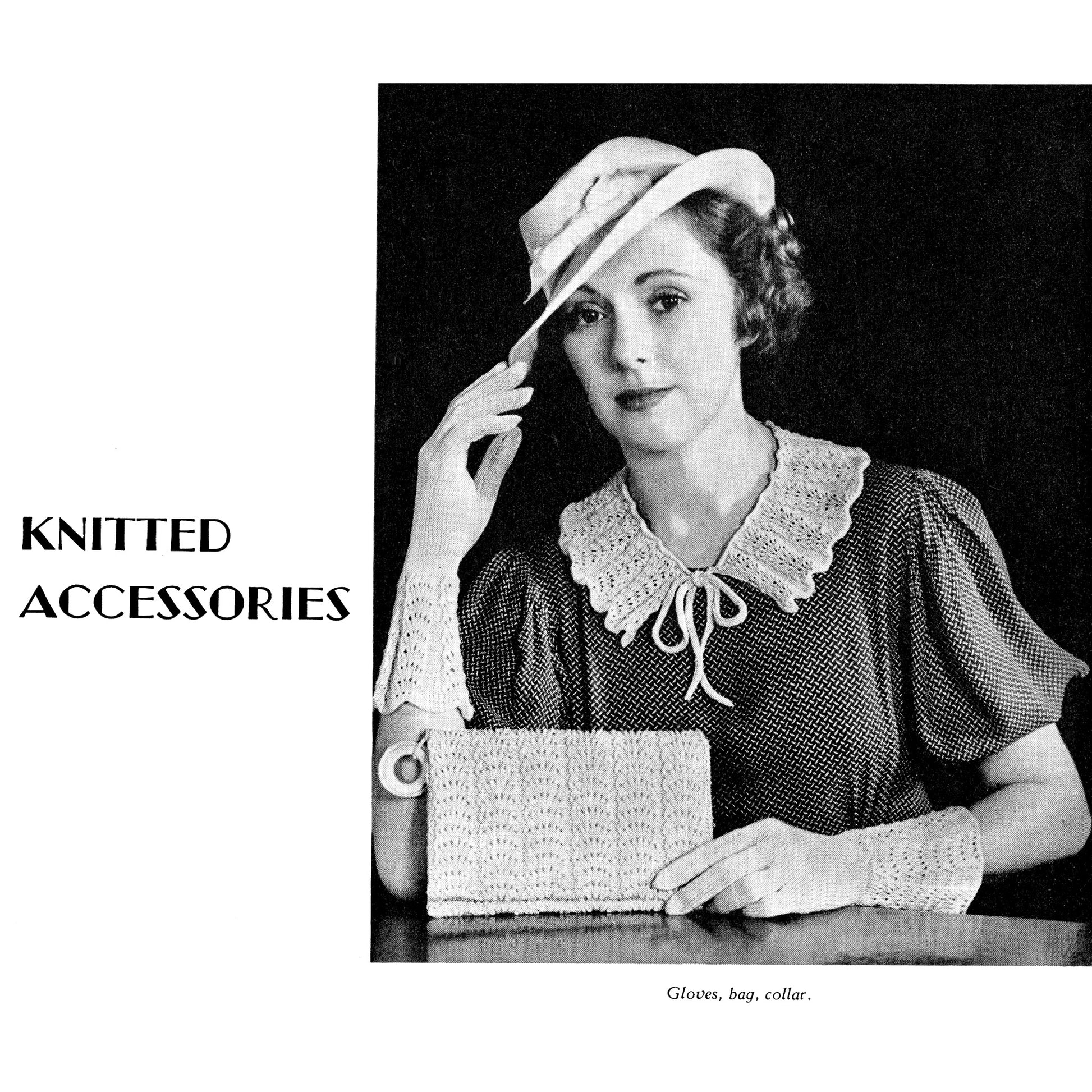 Vintage 1930s knitting magazine Knitting and Home crafts, scalloped ladies' knitted bag, gloves, and collar